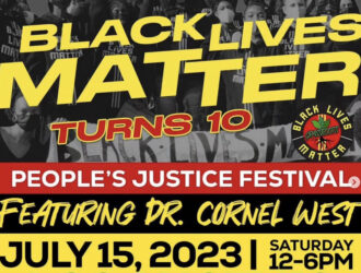 BLACK LIVES MATTER | The People’s Justice Festival – BLM Celebrates Its Tenth Anniversary